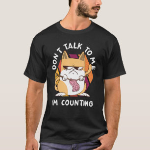 Rede nicht mit mir, ich zähle Katze häkeln Stric T-Shirt