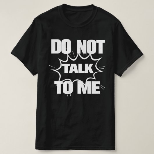 REDE NICHT MIT MIR Lustige Retro-Comic-Explosion T-Shirt (Design vorne)