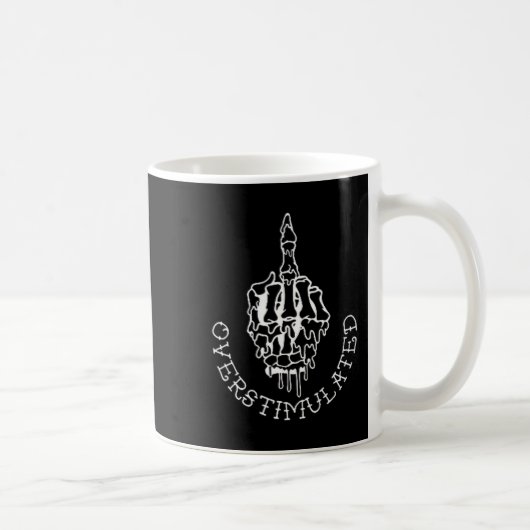 Rede nicht mit mir, wenn ich überstimuliert bin -  kaffeetasse (Rechts)
