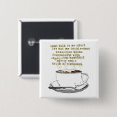 Rede nicht von Kaffee Button (Vorne & Hinten)