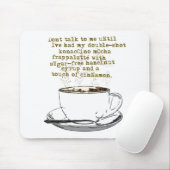 Rede nicht von Kaffee Mousepad (Mit Mouse)