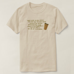 Rede nicht von Kaffee T-Shirt