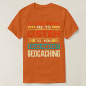 Rede über Geocaching T-Shirt (Design vorne)
