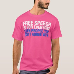 Rede- und Meinungsfreiheit gemäß dem First Amendme T-Shirt
