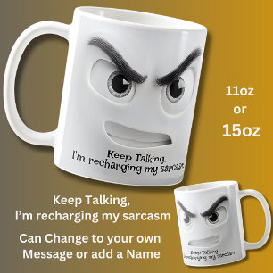 Rede weiter, Namen hinzufügen Nachricht Expressive Kaffeetasse