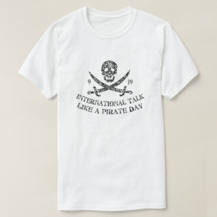 Rede wie ein Piratentag T-Shirt