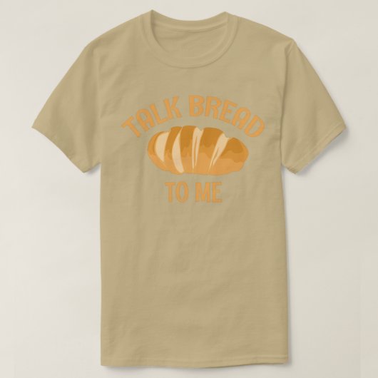 Reden Sie Brot mit mir T-Shirt (Design vorne)
