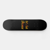 Reden wir Jesus Skateboard (Horizontal)