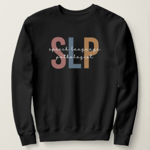 Redepathologe Redetherapeutin SLP Sweatshirt