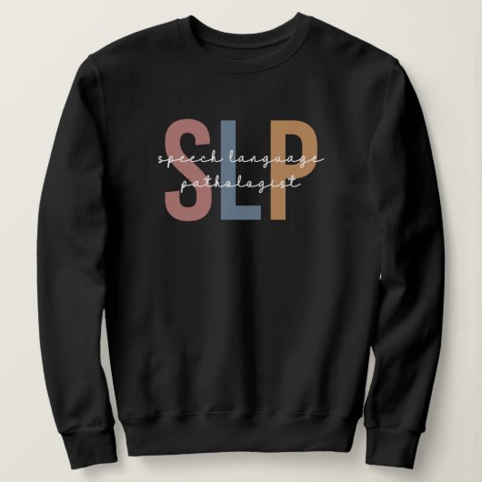 Redepathologe Redetherapeutin SLP Sweatshirt (Design vorne)