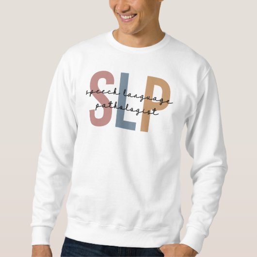 Redepathologe Redetherapeutin SLP Sweatshirt (Vorderseite)