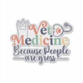 Redewendungen der Veterinärmedizin Aufkleber (Vorderseite)