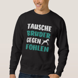 Redewendungen Pferd Ladys Horse Motif Girls Sweatshirt