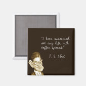 Redewendungen von T. S. Eliot Magnet (Vorderseite/Rückseite)