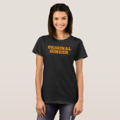 Redhead for Ginger Hair Pride Original 1 T-Shirt (Vorne ganz)