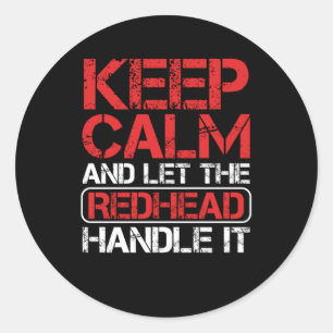 Redhead Handle It Red Hair Redheads Ingwergeschenk Runder Aufkleber