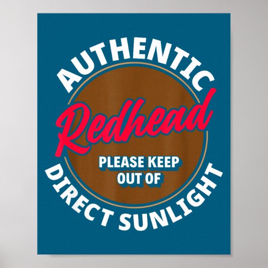 Redhead Keep Out Of Sunlight - Funny Ginger  Poster (Vorne)