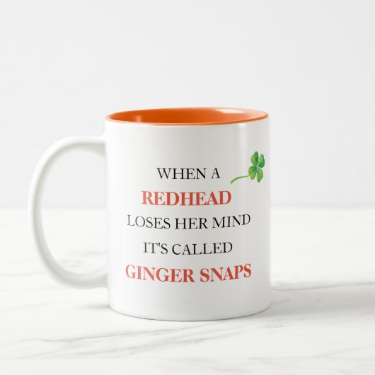 Redhead Loses Mind Ginger Snaps Kleeblatt Funny Zweifarbige Tasse (Links)
