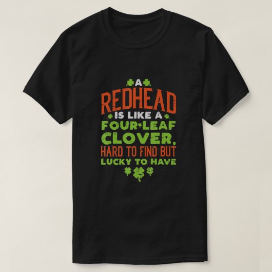 Redhead Lucky Clover Ginger Ginger St Patricks Day T-Shirt (Design vorne)