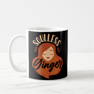 Redhead Soulless Ginger Kaffeetasse