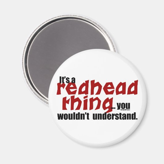 Redhead Thing Magnet (Vorderseite/Rückseite)