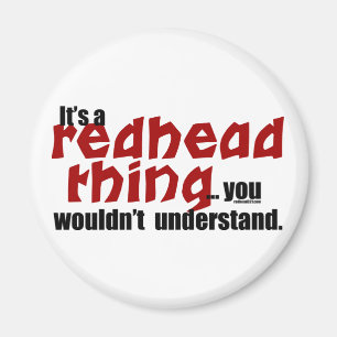 Redhead Thing Magnet