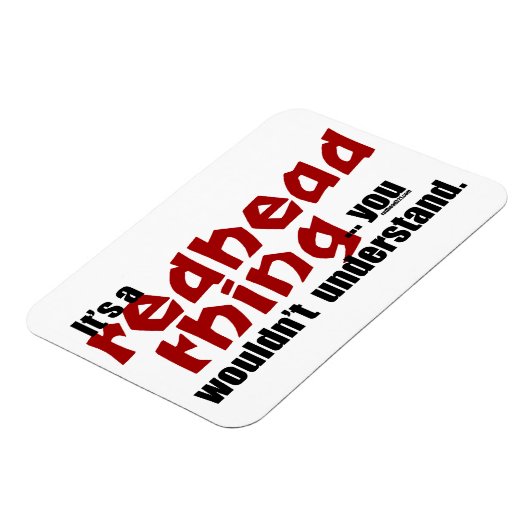 Redhead Thing Magnet (Linke Seite)