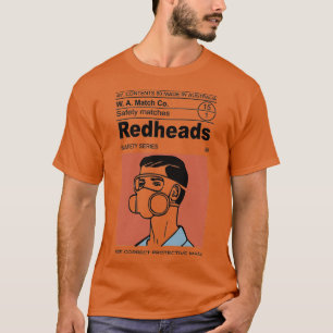 Redheads 14 T-Shirt