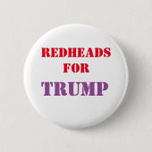 Redheads für TRUMPF Kampagnen-Knopf Button (Vorderseite)