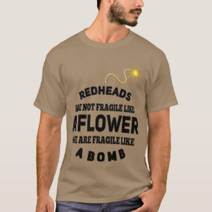 REDHEADS IST WIE EIN BOMB T-Shirt