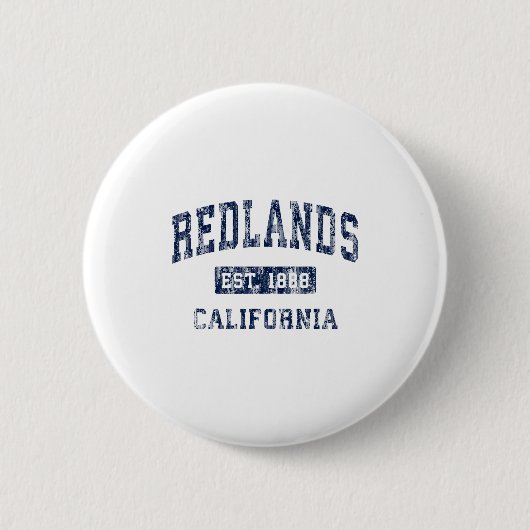 Redlands Kalifornien Ca Vintage Etabliert Premium Button (Vorderseite)
