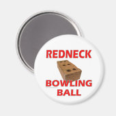 REDNECK BOWLING BALL MAGNET (Vorderseite/Rückseite)
