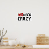 Redneck Crazy Funny Poster (Küche)