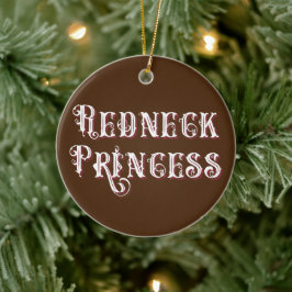 Redneck druckt Extravaganten Text Keramik Ornament