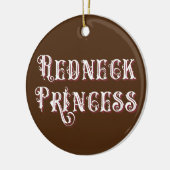 Redneck druckt Extravaganten Text Keramik Ornament (Links)