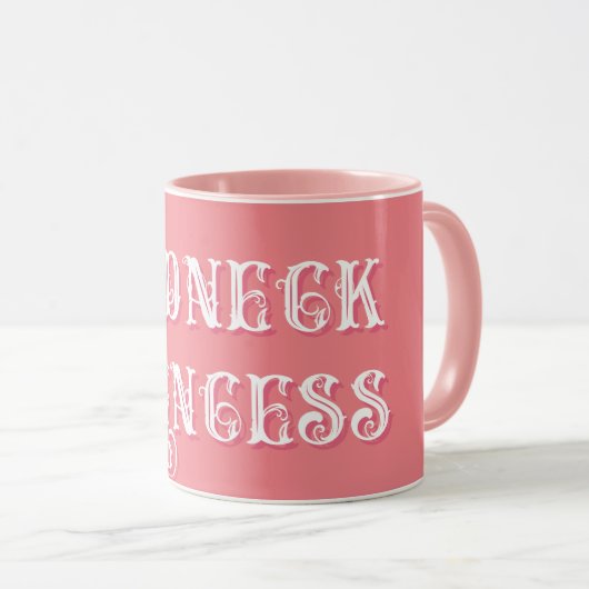 Redneck druckt Extravaganten Text rosa Tasse (VorderseiteRechts)