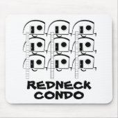 REDNECK-EIGENTUMSWOHNUNG mousepad (Vorne)
