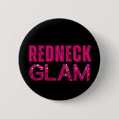 Redneck Glam Pink Glitzer Button (Vorderseite)