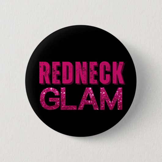 Redneck Glam Pink Glitzer Button (Vorderseite)