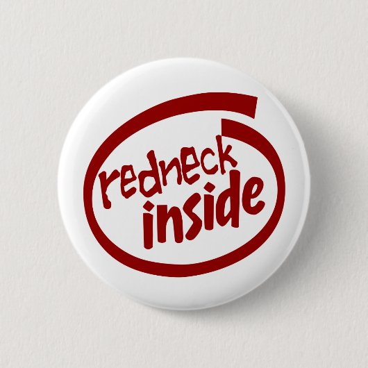 Redneck in Button (Vorderseite)