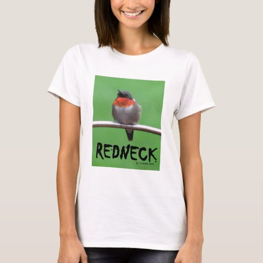 Redneck-Kolibri T-Shirt (Vorderseite)