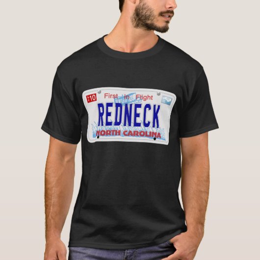 Redneck - NC-Platte T-Shirt (Vorderseite)