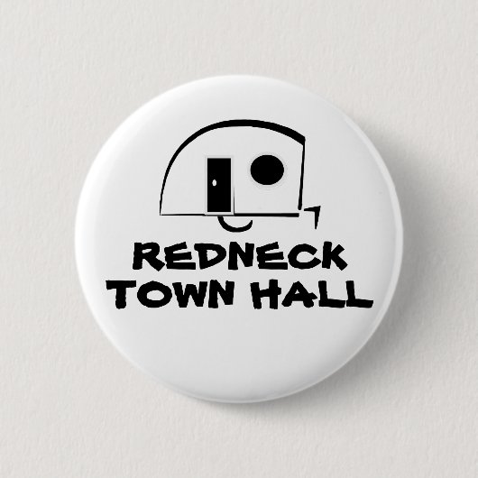 REDNECK-RATHAUS-Knopf Button (Vorderseite)