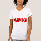 Redneck T-Shirt (Vorderseite)