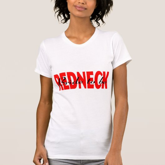 Redneck T-Shirt (Vorderseite)