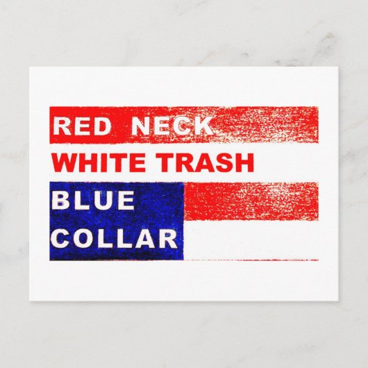 Redneck White Trash Blue Collar Post Card Postkarte (Vorderseite)