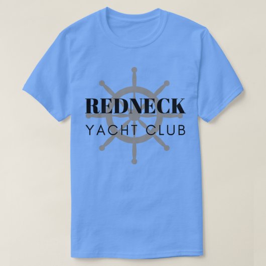 Redneck Yacht Club T-Shirt (Design vorne)
