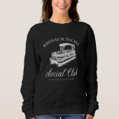 Redneck Yacht Social Club, was auch immer Ihr Bo s Sweatshirt (Vorderseite)