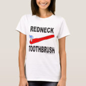 REDNECK-ZAHNBÜRSTE-T - SHIRTS UND GESCHENKE (Vorderseite)