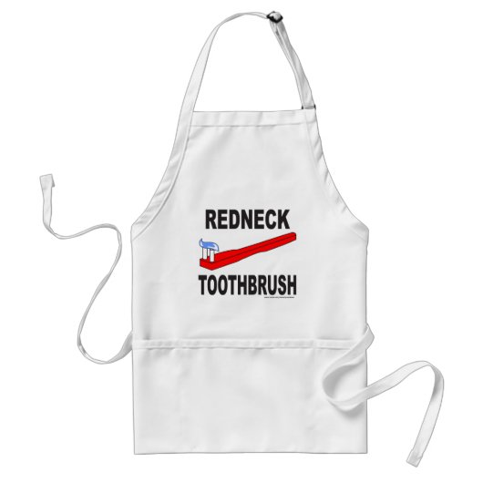 REDNECK-ZAHNBÜRSTE-T - SHIRTS UND GESCHENKE SCHÜRZE (Vorne)
